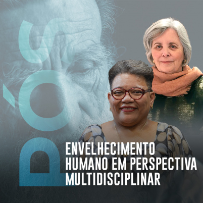 Pós Graduação em Envelhecimento Humano em Perspectiva Multidisciplinar