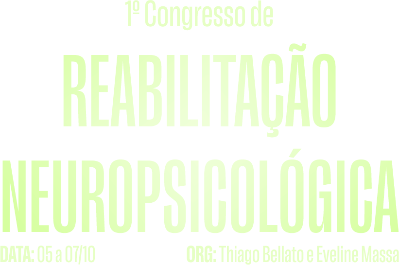 1º Congresso de Reabilitação Neuropsicológica da EMH