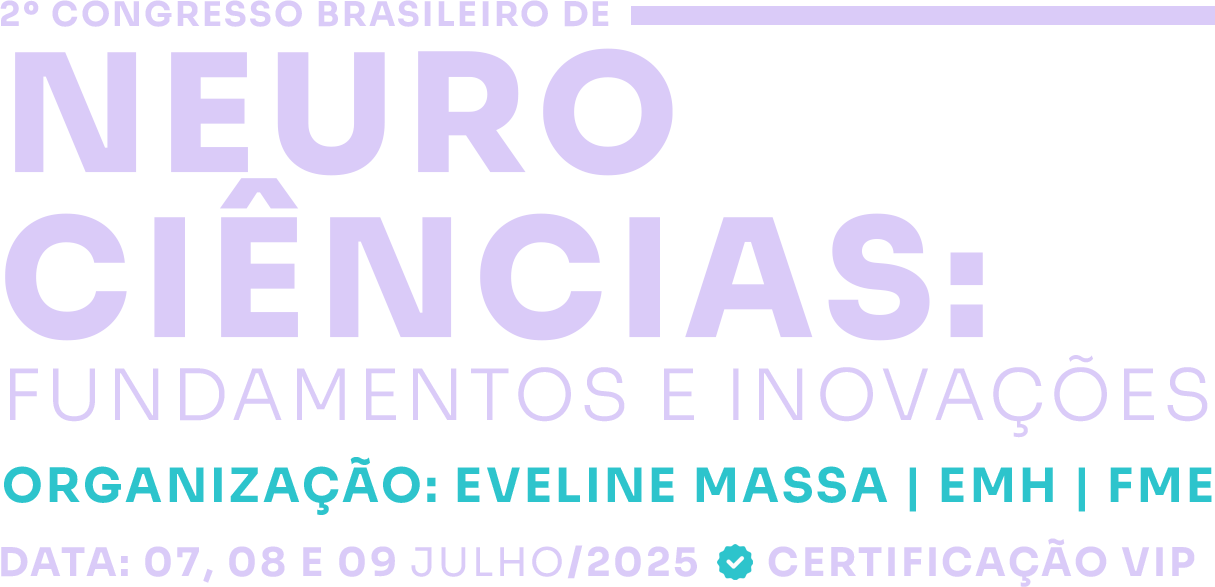 2º Congresso Brasileiro sobre as contribuições das neurociências para os campos da saúde e educação
