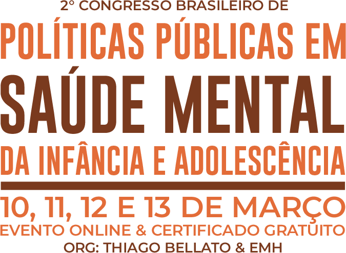 2º Congresso Brasileiro de Políticas Públicas em Saúde Mental da Infância e Adolescência da EMH