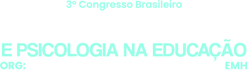 3º Congresso Brasileiro de Serviço Social e Psicologia na Educação 3º Congresso Brasileiro de Serviço Social e Psicologia na Educação