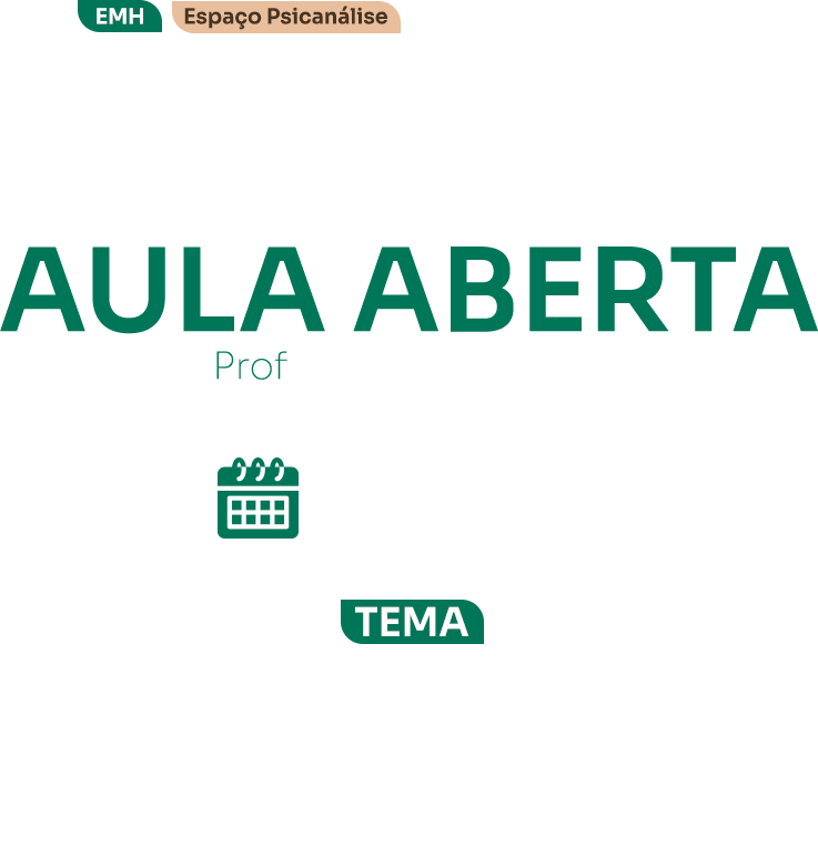 Aulas abertas - Pós-graduação em Psicanálise da infância e da adolescência