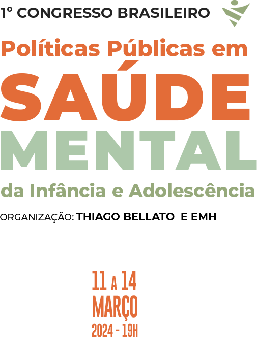 1º Congresso Brasileiro de Políticas Públicas em Saúde Mental da Infância e Adolescência da EMH